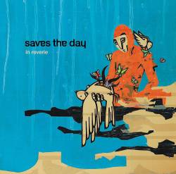 Saves The Day : In Reverie